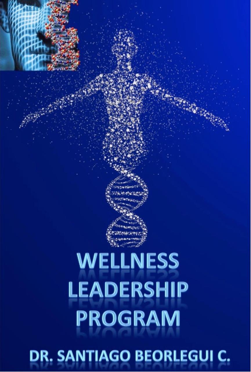 Portada del libro Wellness Leadership Program del Dr. Santiago Beorlegui